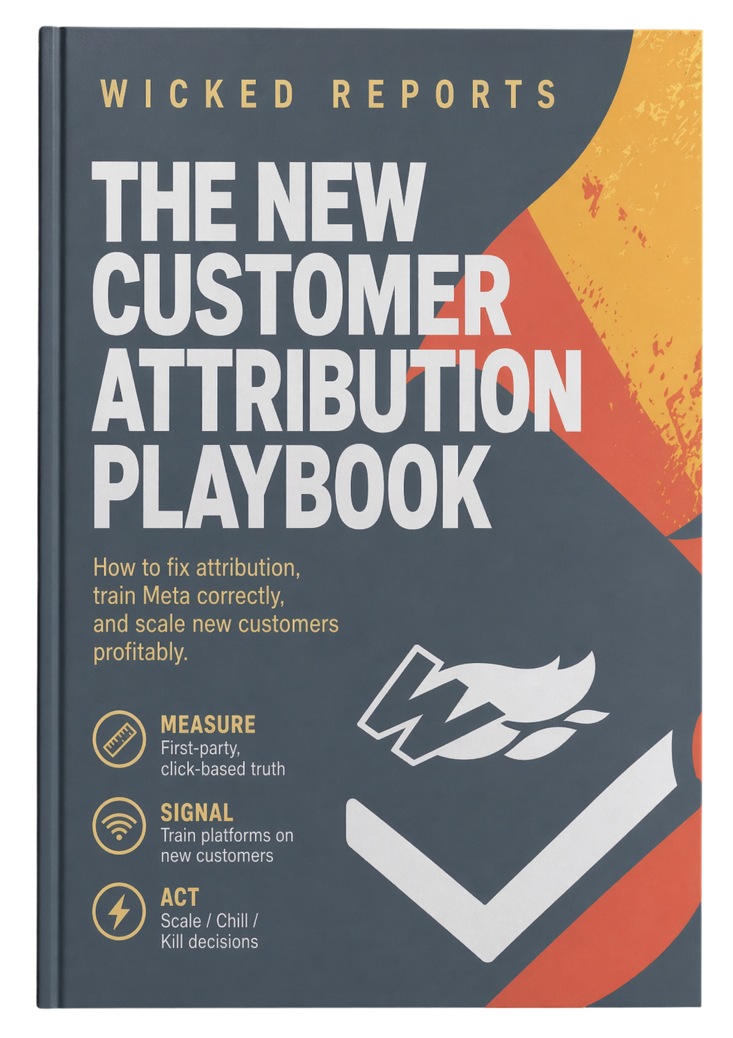 The New Customer Attribution Playbook